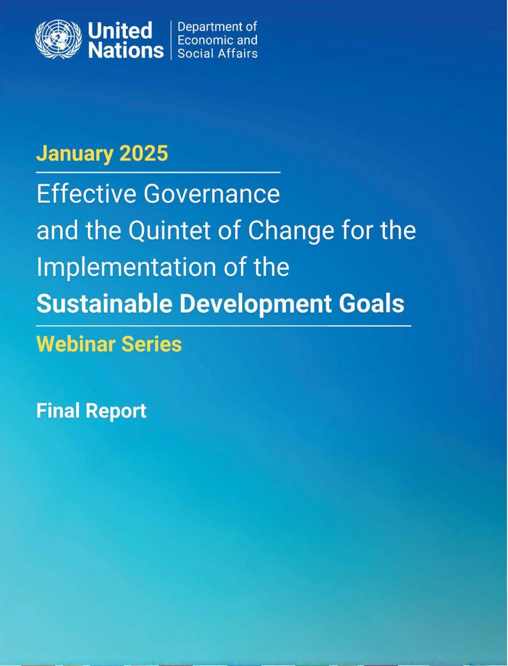 Cover of the Report of the Webinar Series on Effective Governance and the Quintet of Change for the Implementation of the SDGs